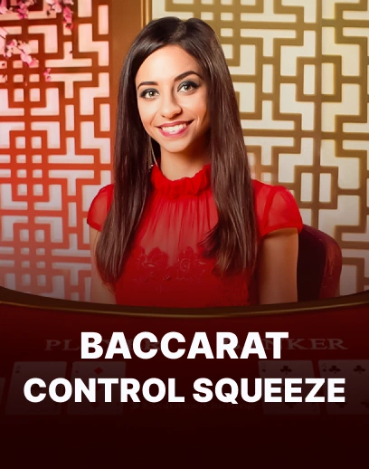 Baccarat Control Squeeze