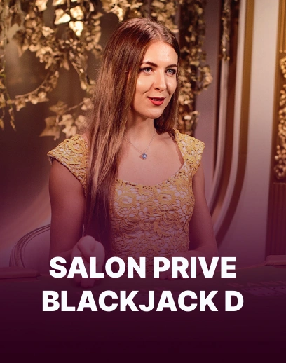 Salon Prive Blackjack D
