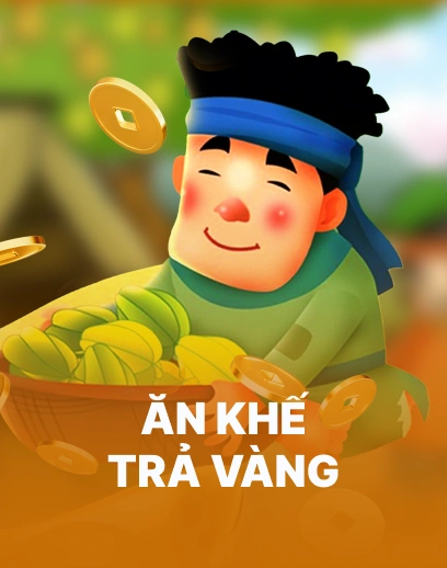 Ăn Khế Trả Vàng