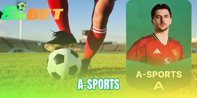 A-SPORTS | Cách Tham Gia Tại 86BET